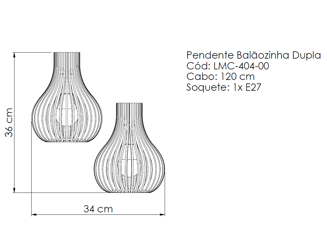 Medida tecnica Pendente Balãozinha Dupla